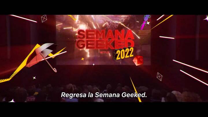Vueleve la Semana Geeked de Netflix