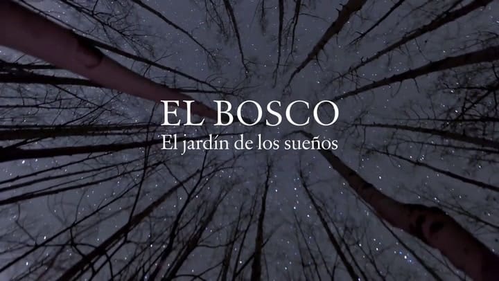 Trailer de El Bosco: documental