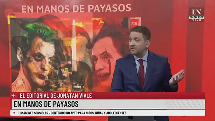 En manos de payasos El editorial de Jonatan Viale