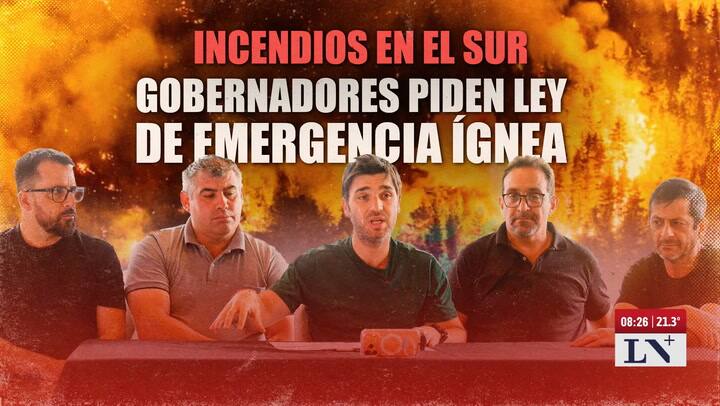 Gobernadores piden la ley de emergencia ignea