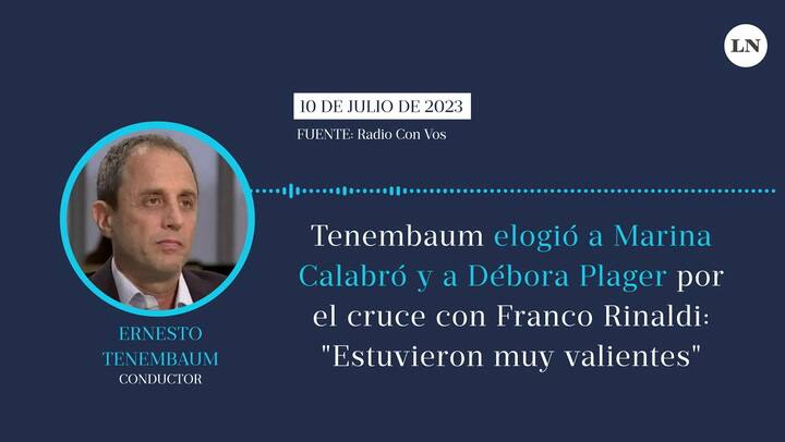 Tenembaum elogió a Marina Calabró y a Débora Plager por el cruce con Franco Rinaldi