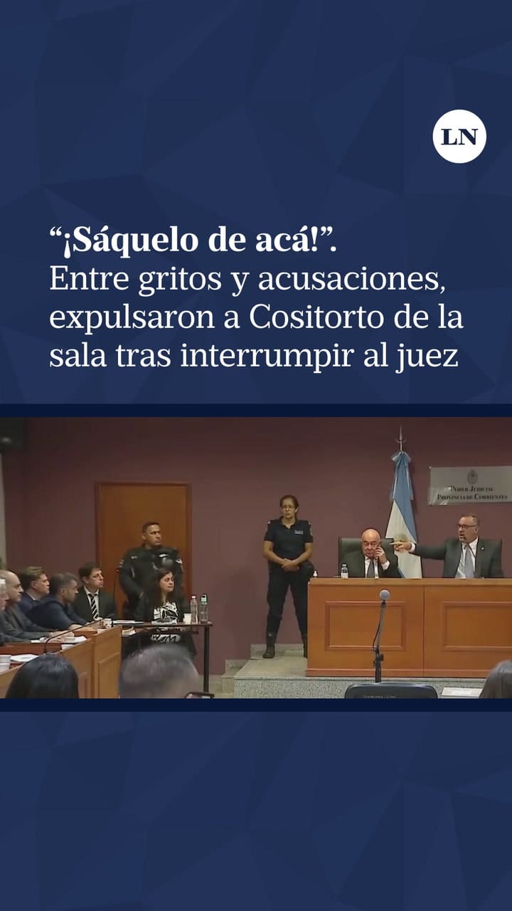 Así fue el momento en el que expulsaron a Cositorto de la sala minutos antes del veredicto
