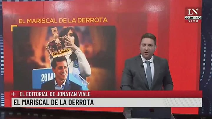 El mariscal de la derrota. El editorial de Jonatan Viale.