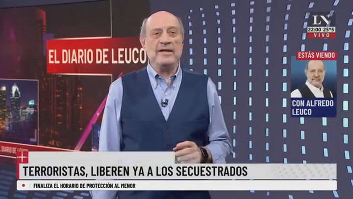 Terroristas, Liberen Ya A Los Secuestrados. Leuco Le Da Su Palabra.