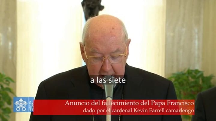 Kevin Farrell anuncia la muerte de Francisco I el 21 de abril del 2025
