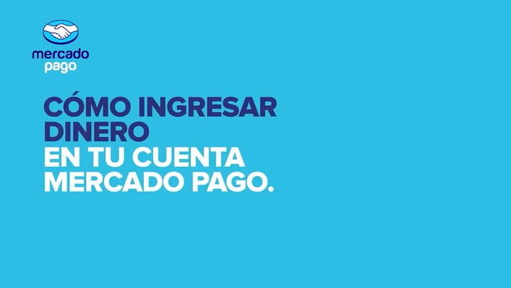 Cómo ingresar dinero a la cuenta de Mercado Pago