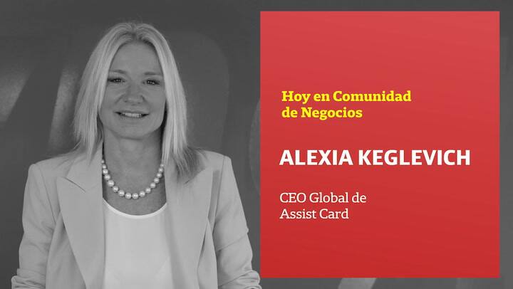 Entrevista a Alexia Keglevich, CEO global de Assist Card