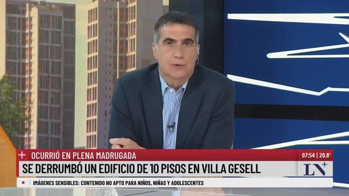 Se derrumbó un edificio de 10 pisos en Villa Gesell; el análisis de Raúl Bertero