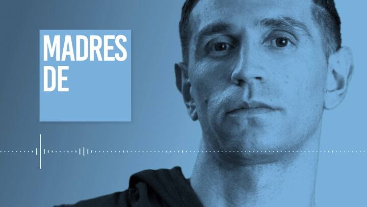 Madres de: el "Dibu" Martínez