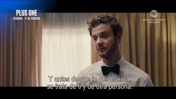 Tráiler 'Plus One' - Fuente: TNT