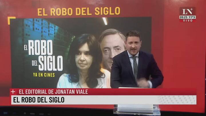 El robo del siglo. El editorial de Jonatan Viale.