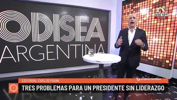 Tres problemas para un Presidente sin liderazgo. El editorial de Carlos Pagni.