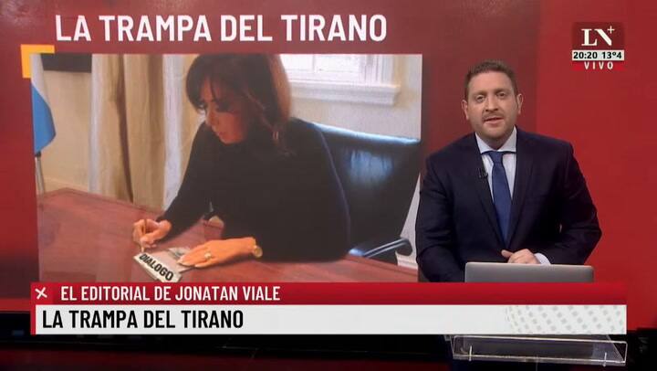 La trampa del tirano. El editorial de Jonatan Viale.