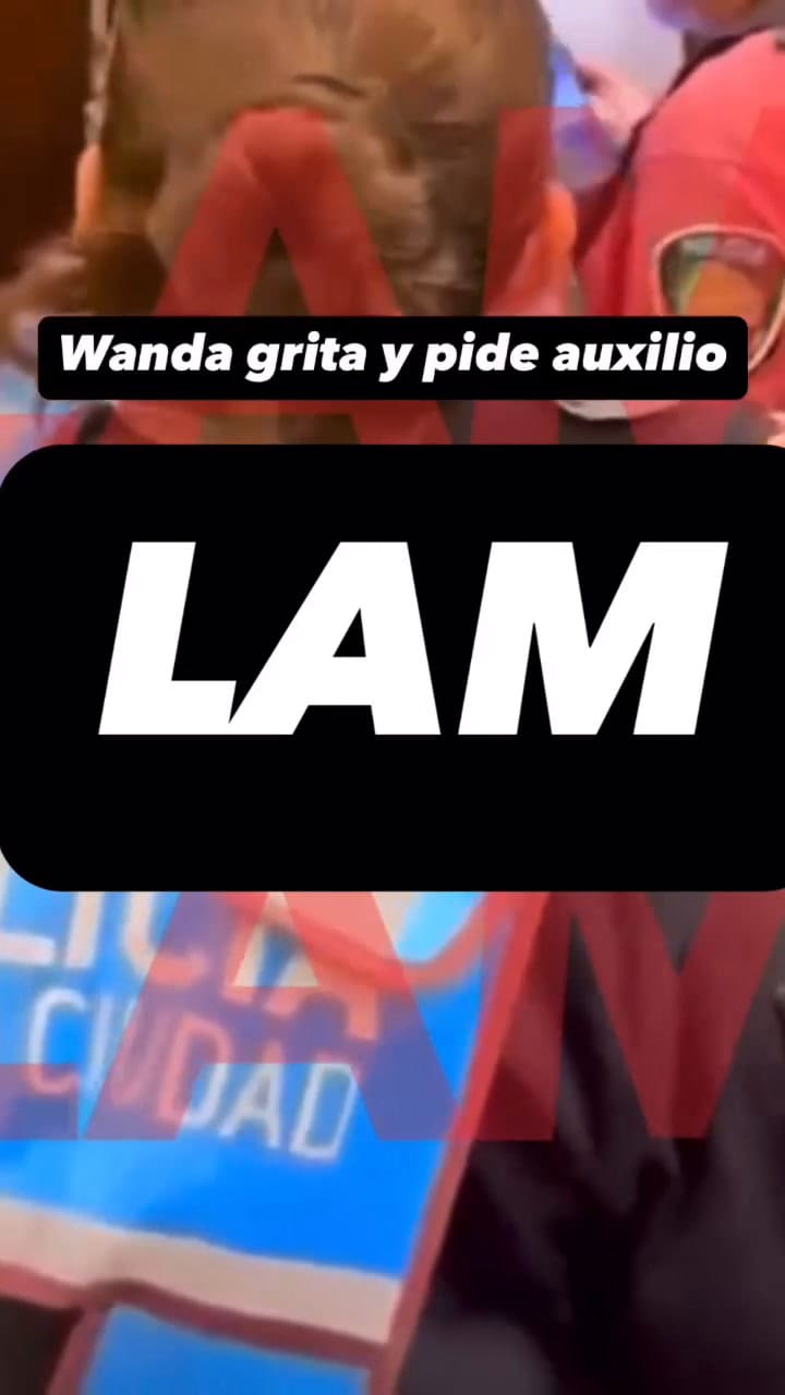 El video de Wanda Nara a los gritos pidiendo ayuda