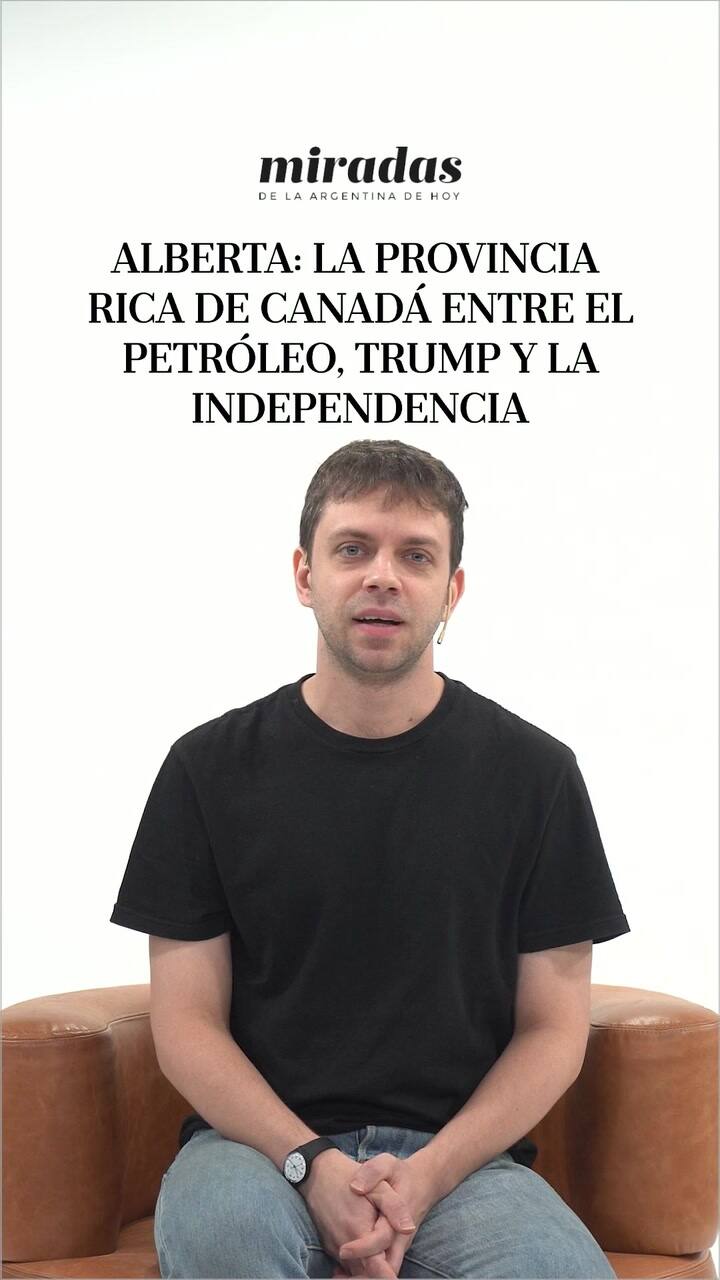 Alberta: la provincia petrolera de Canadá donde crece un reclamo independentista