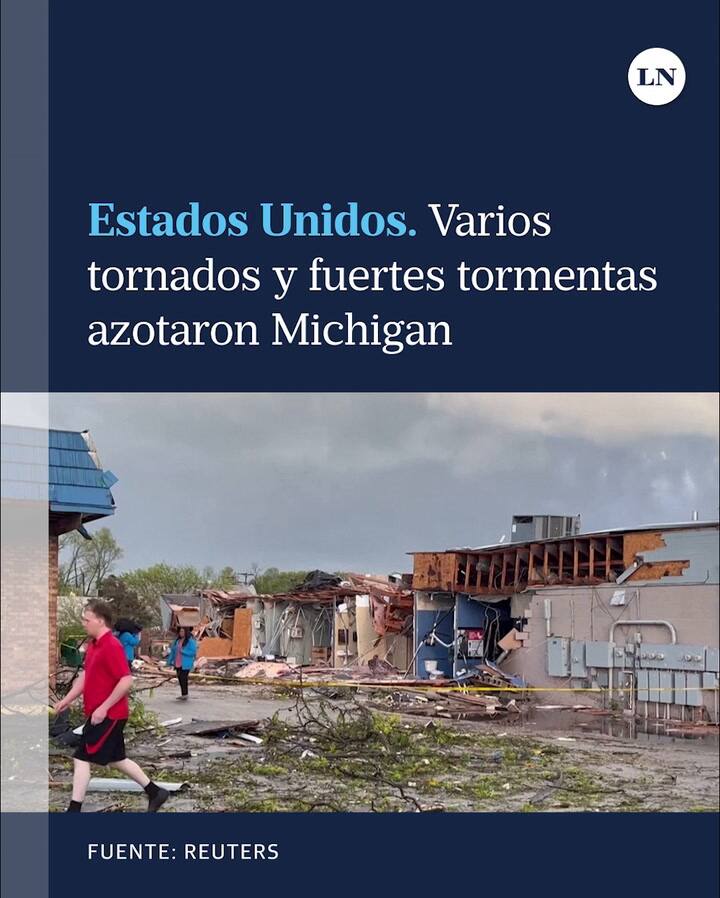 Estados Unidos. Varios tornados y fuertes tormentas azotaron el sur del estado de Michigan