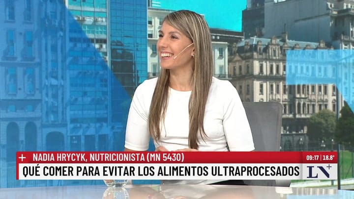 Que comer para evitar los alimentos ultraprocesados - Nadia Hrycyk, nutricionista