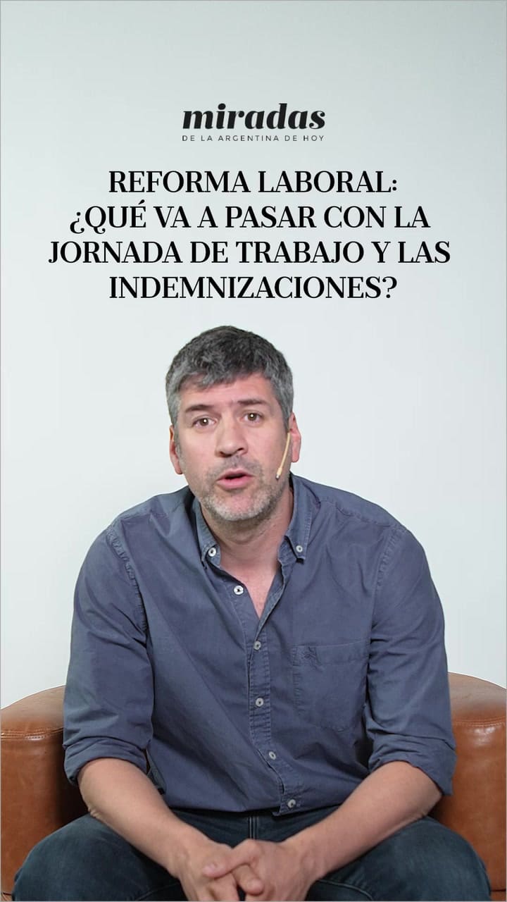 Reforma laboral: qué cambia con el nuevo proyecto del Gobierno y por qué promete un debate intenso