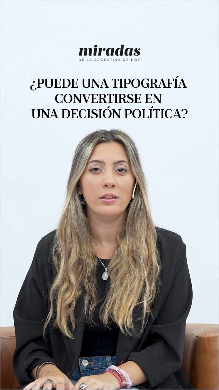 ¿Puede una tipografía convertirse en una decisión política?