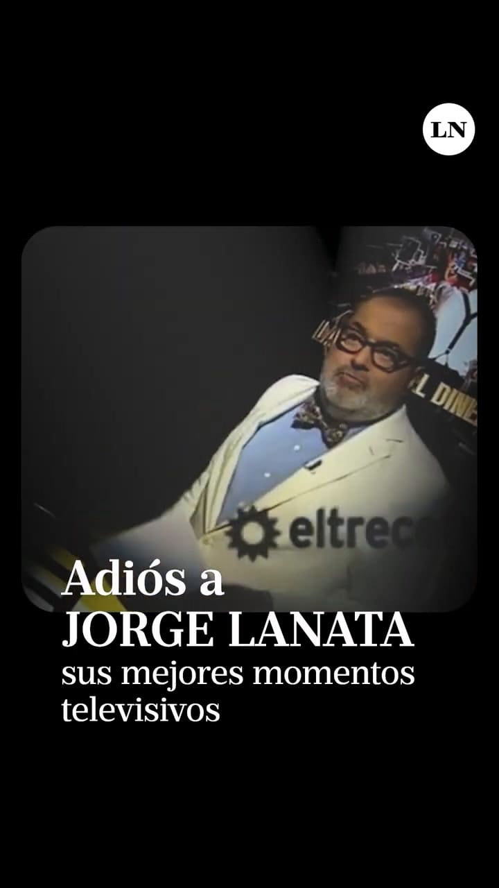 Murió Jorge Lanata a los 64 años: sus mejores momentos televisivos