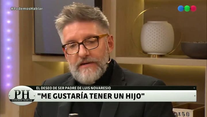El deseo de Luis Novaresio por ser padre - Podemos Hablar 2019