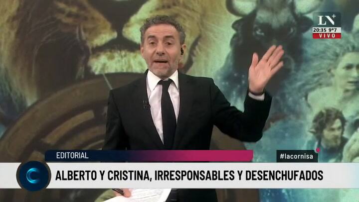 Alberto y Cristina, irresponsables y desenchufados. El editorial de Luis Majul