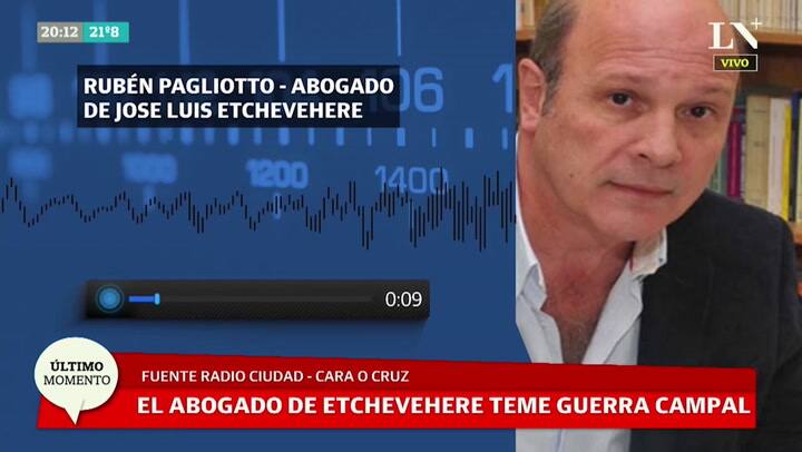 AUDIO: El abogado de Etchevehere teme una guerra campal