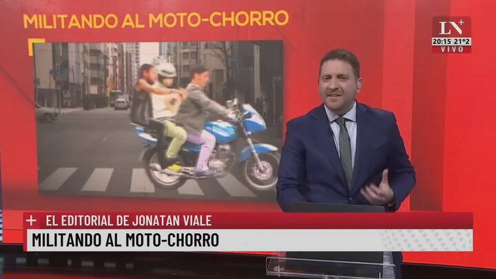 Militando al moto-chorro. El editorial de Jonatan Viale.
