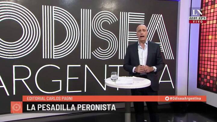 La pesadilla peronista. El editorial de Carlos Pagni.