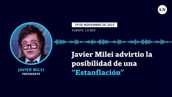 Las definiciones económicas de Javier Milei: estanflación.