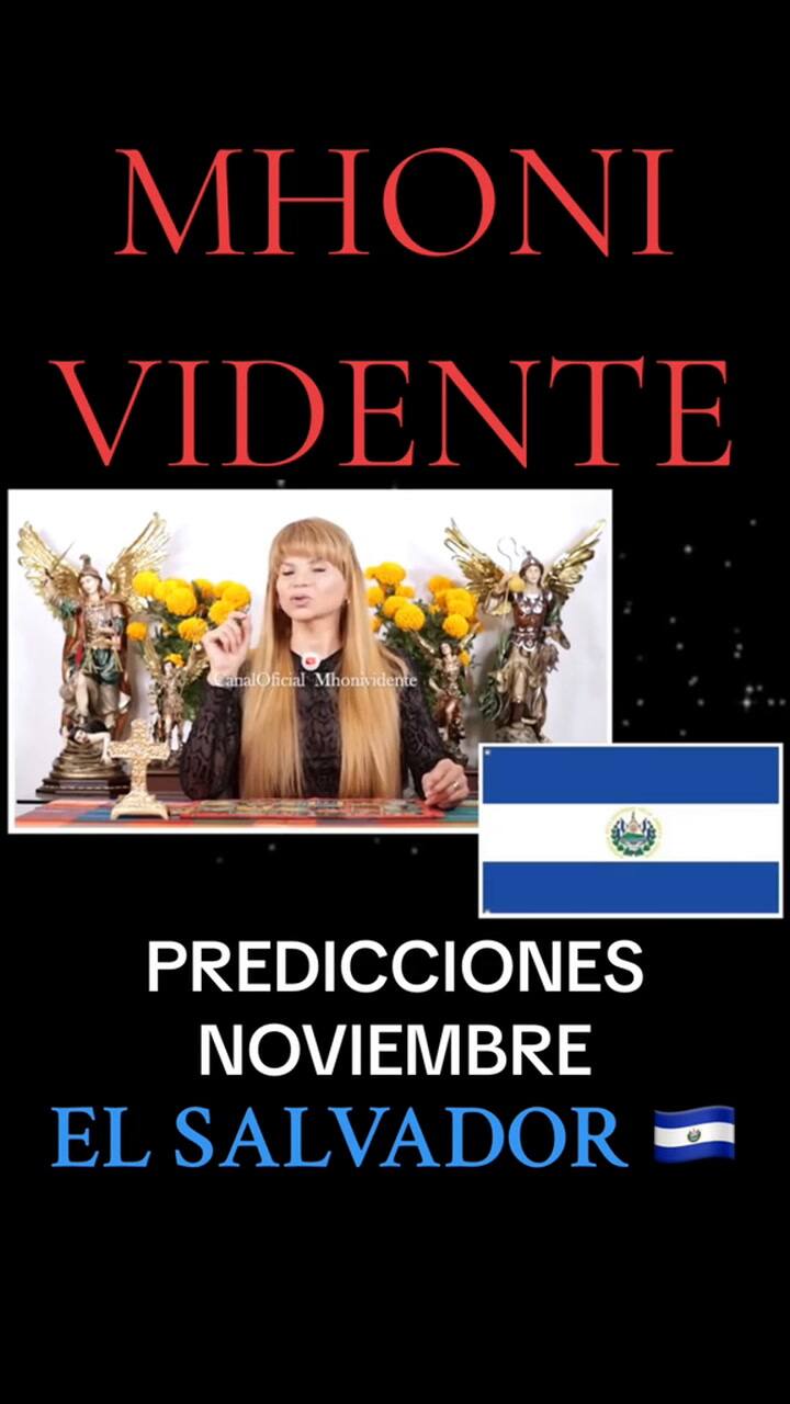 Mhoni Vidente dio sus predicciones para El Salvador