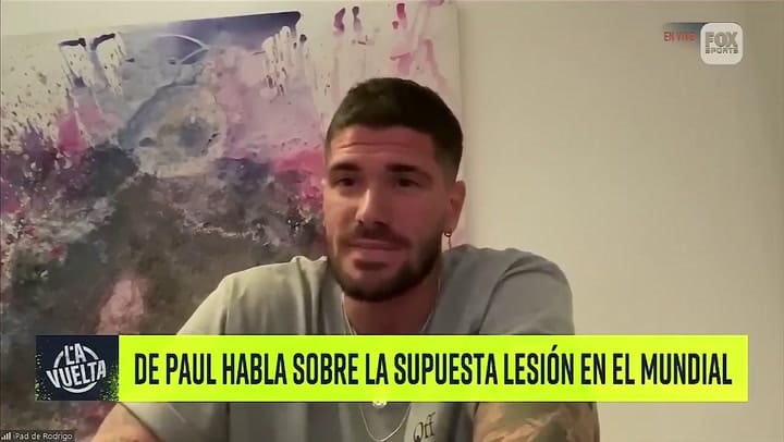 Rodrigo De Paul habló de su lesión en el Mundial de Qatar