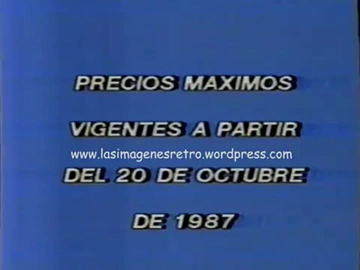 El anuncio de Precios Máximos, en 1987