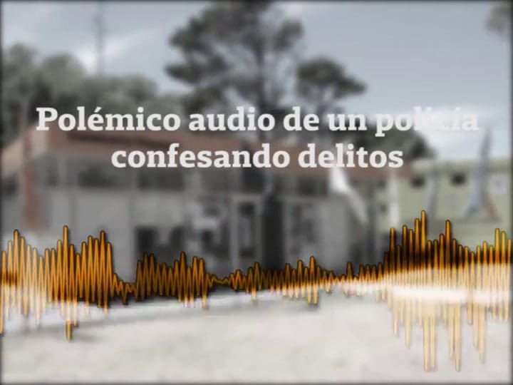 Polémico audio de un policía confesando delitos