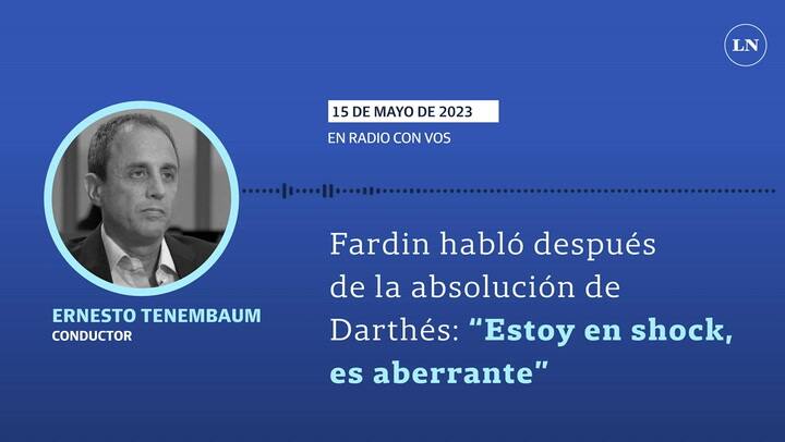 Fardin habló después de la absolución de Darthés: “Estoy en shock, es aberrante”