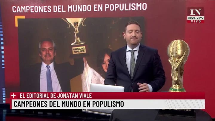 Campeones del mundo en populismo. El editorial de Jonatan Viale.