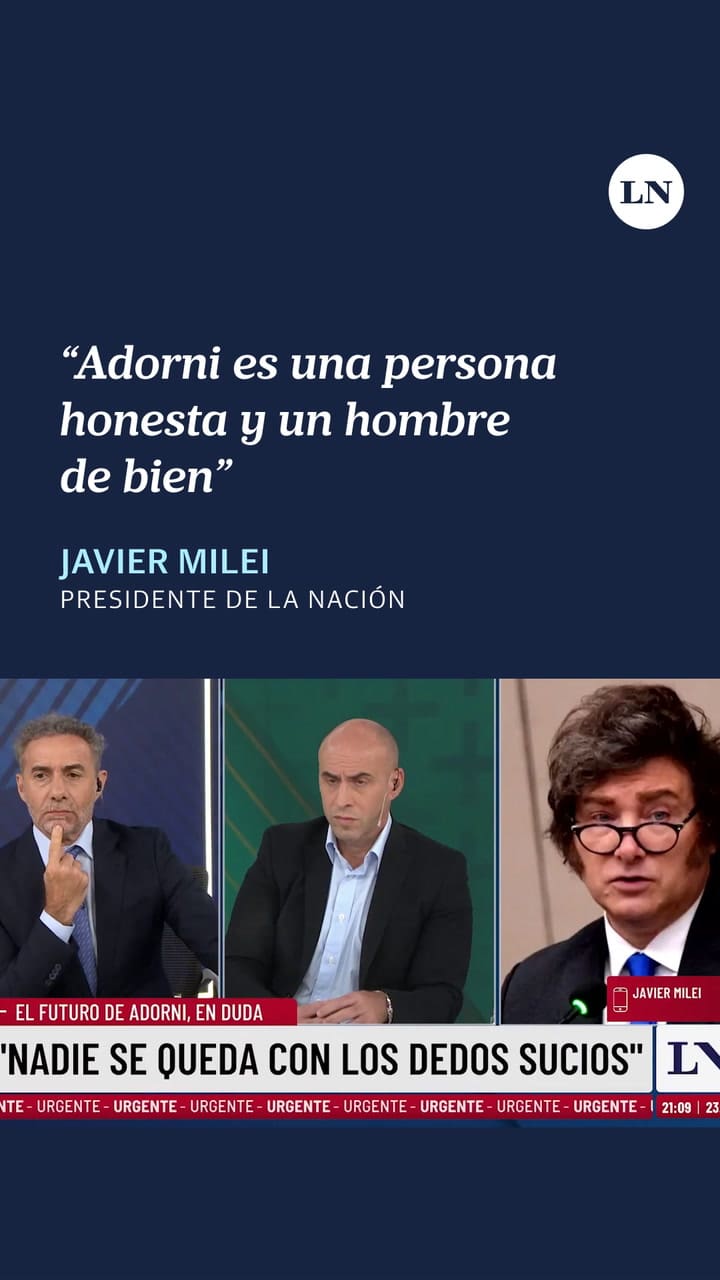 Javier Milei defendió a Adorni: “No voy a ejecutar a un inocente”
