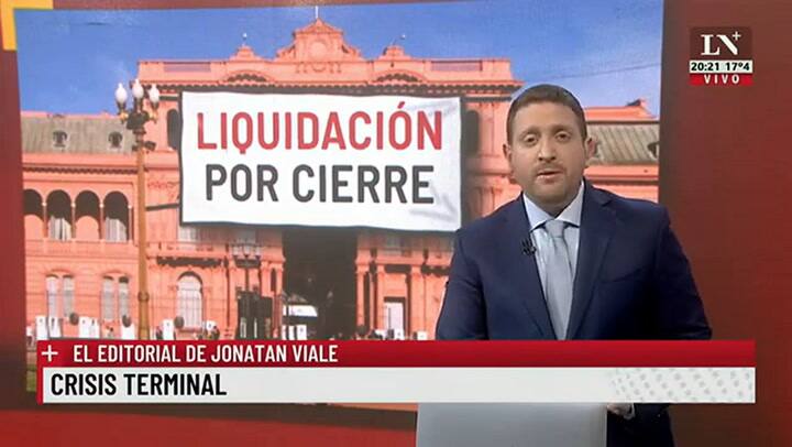 Crisis terminal. El editorial de Jonatan Viale.