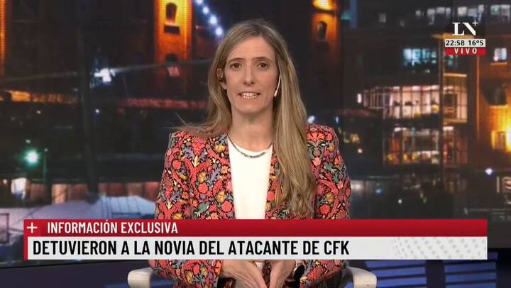 Información exclusiva: Detuvieron a la novia del atacante de CFK