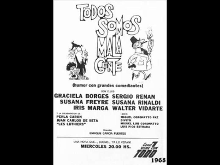 Todos Somos Mala Gente. Audios de su primer programa (1968) - Fuente: YouTube