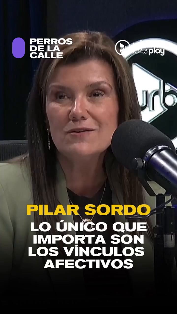 Pilar Sordo: "Lo único que importa en la vida son los vínculos afectivos, no hay más"