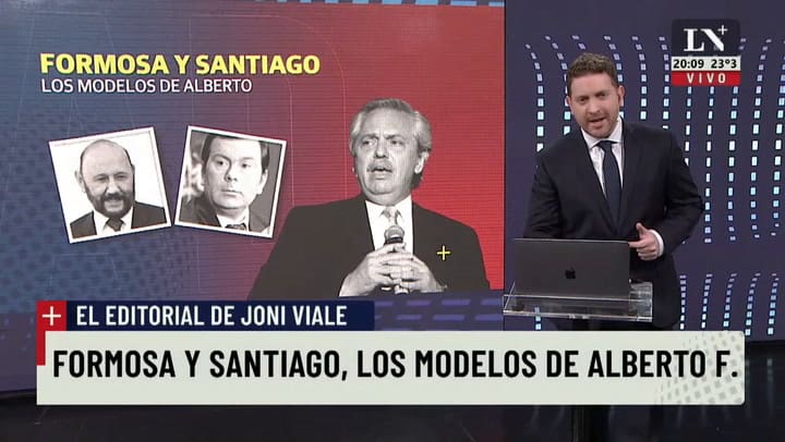 Formosa y Santiago del Estero, los modelos de Alberto Fernández - El editorial de Jonatan Viale
