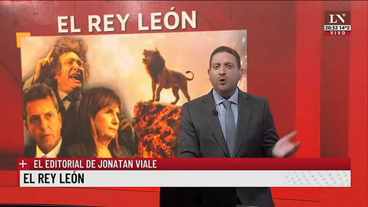 El Rey León - El editorial de Jonatan Viale