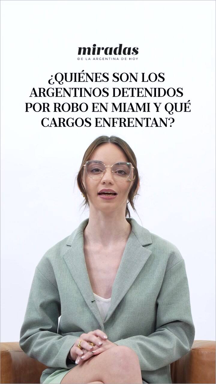 ¿Quiénes son los argentinos detenidos por robo en Miami y qué cargos enfrentan?