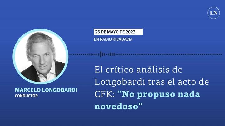 El crítico análisis de Marcelo Longobardi tras el acto de CFK: 'No propuso nada novedoso'