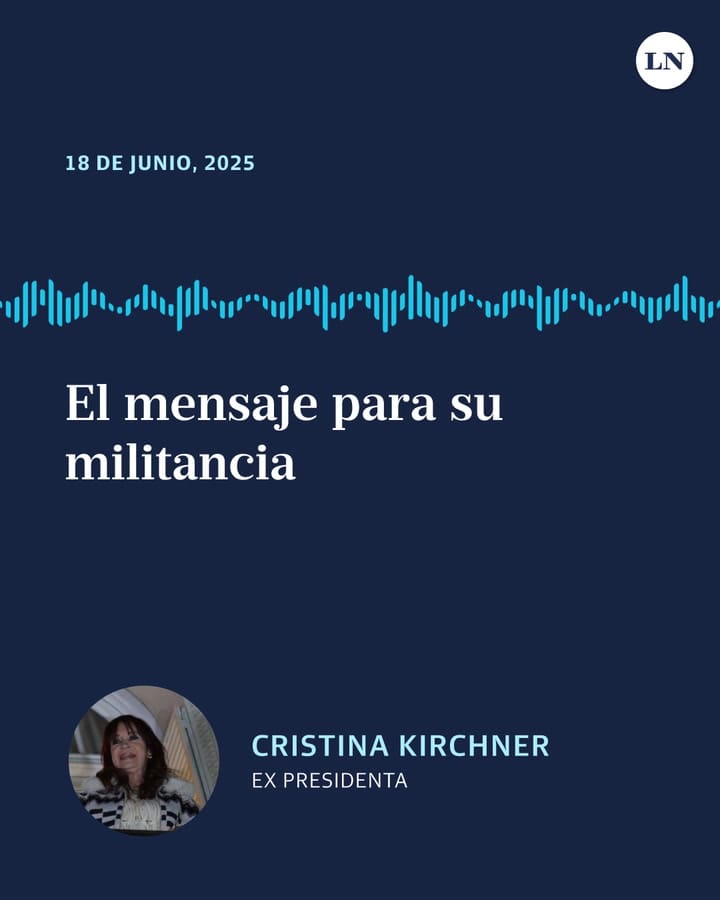 Segunda parte del mensaje de Cristina Kirchner a su militancia