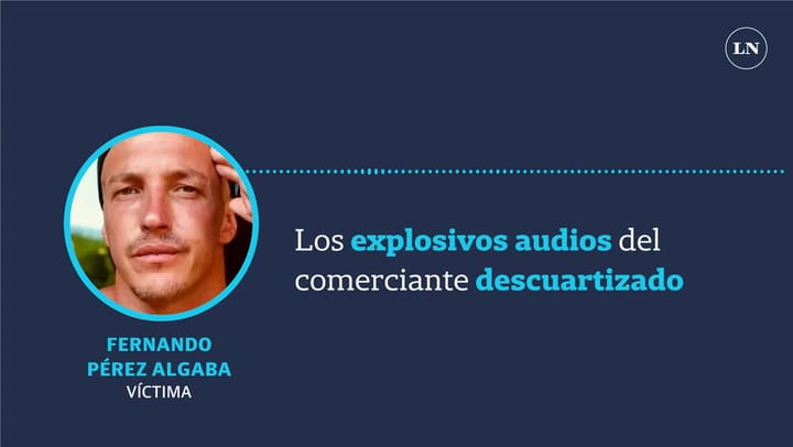 Todos tus amigos te quieren entregar', el audio al empresario descuartizado