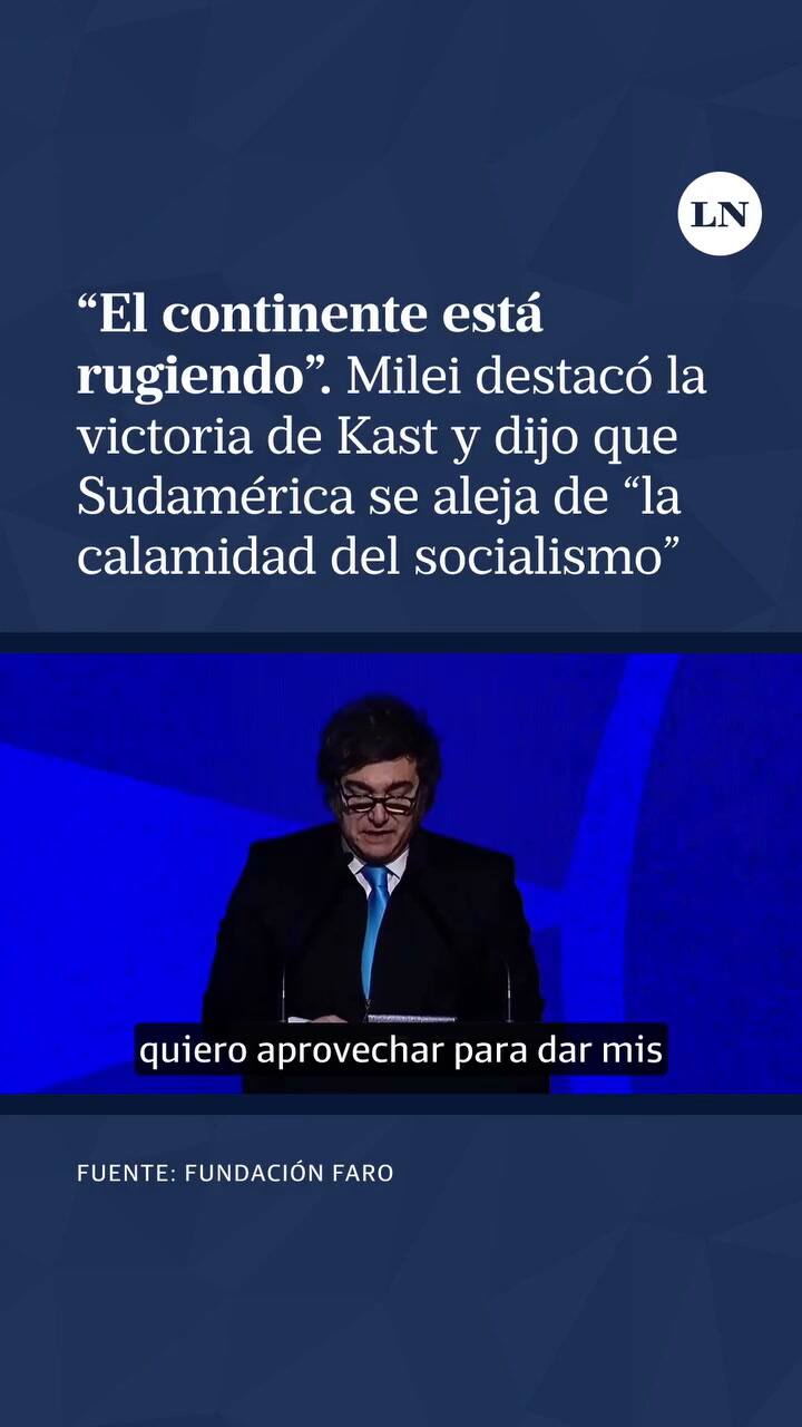 "El continente está rugiendo": Milei destacó la victoria de Kast en Chile