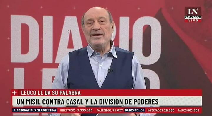 Un misil contra Casal y la división de poderes. Leuco le da su palabra.