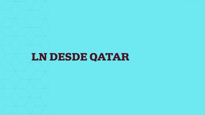 EN VIVO DESDE QATAR | Mundial 2022: el análisis de los enviados de LA NACION